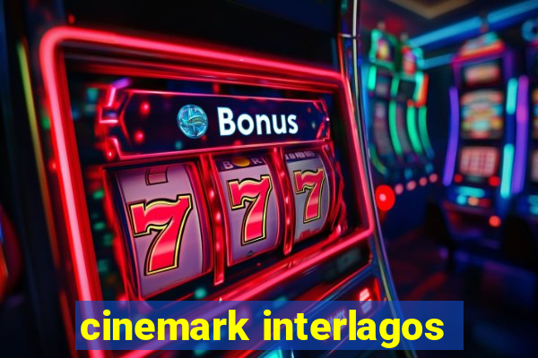 cinemark interlagos